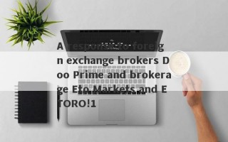 A response to foreign exchange brokers Doo Prime and brokerage Eto Markets and ETORO!1