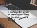 A response to foreign exchange brokers Doo Prime and brokerage Eto Markets and ETORO!2