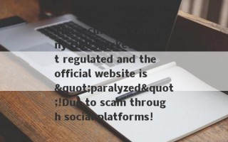 The securities company OBV Markets is not regulated and the official website is "paralyzed"!Due to scam through social platforms!